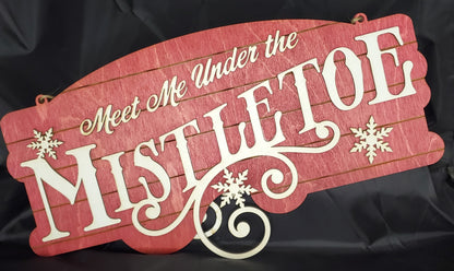 Meet Me Under The Mistletoe | Erin' Spirational Crafts